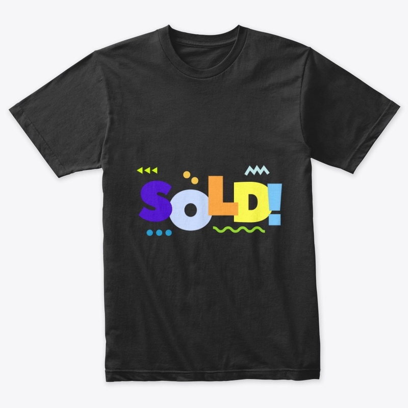 Sold T-Shirt