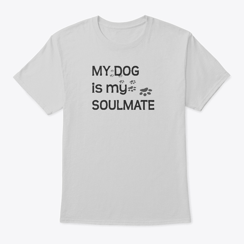 My Dog is my Soulmate