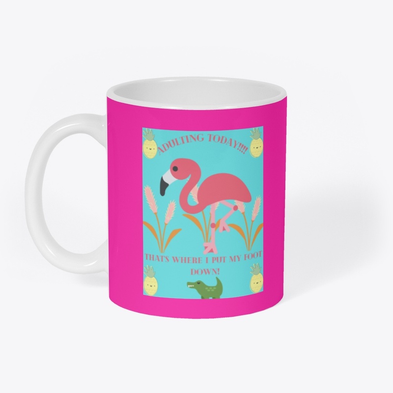 Adulting Today Flamingo
