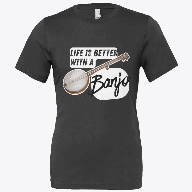 LIfe is Better with a Banjo