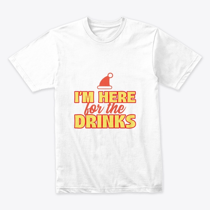 I'm Here for the Drinks