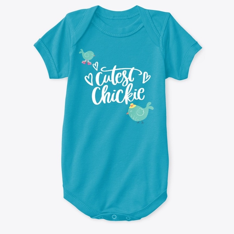Cutest Chickie 