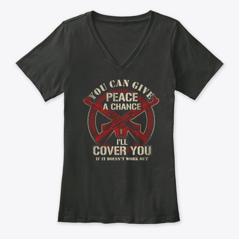 Cover You If It Not Work Out Gun Lover