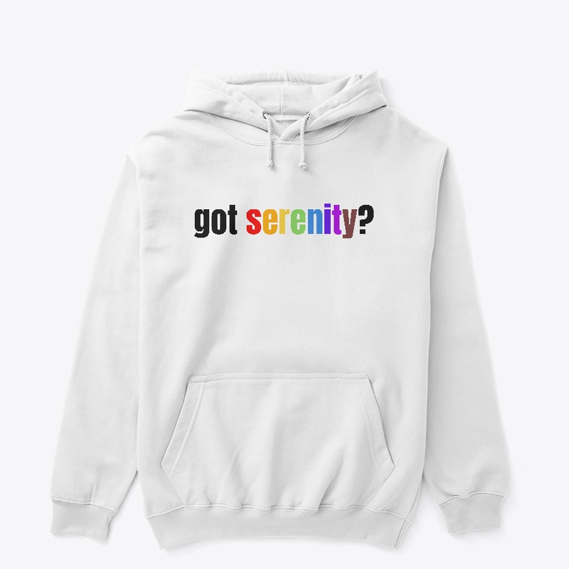 got serenity?