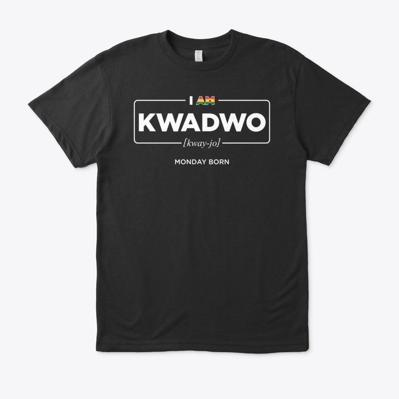  Kwadwo Ghana Monday Born Apparel