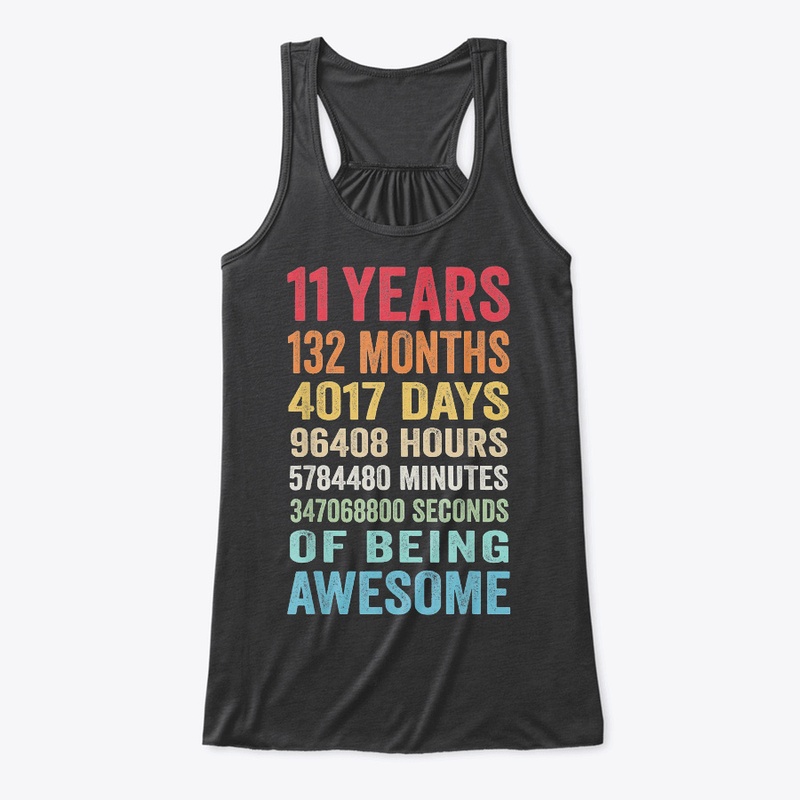 11 Years 132 Months Of Being Awesome