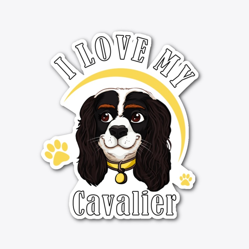 I Love my Tri Cavalier King Charles 