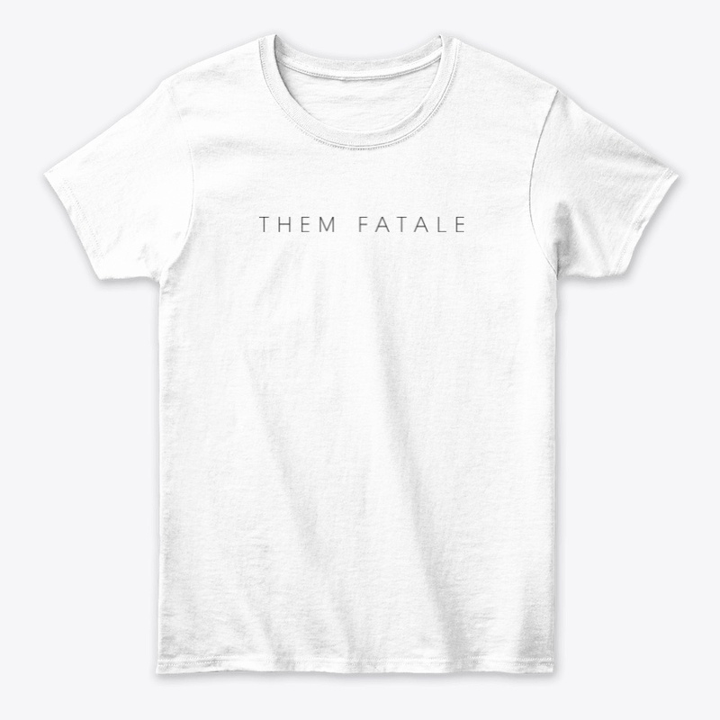 Them Fatale
