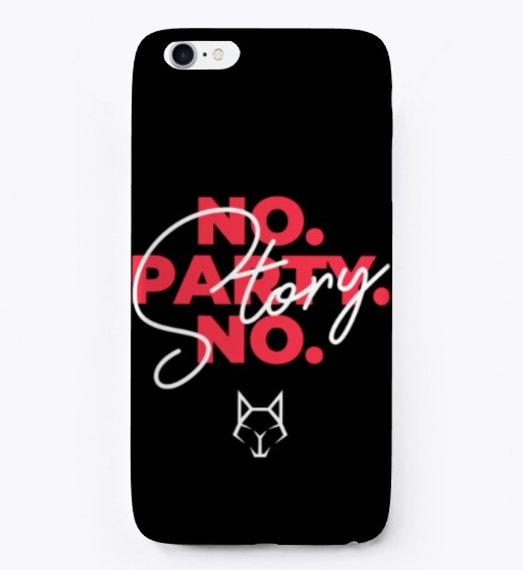NO PARTY, NO STORY!