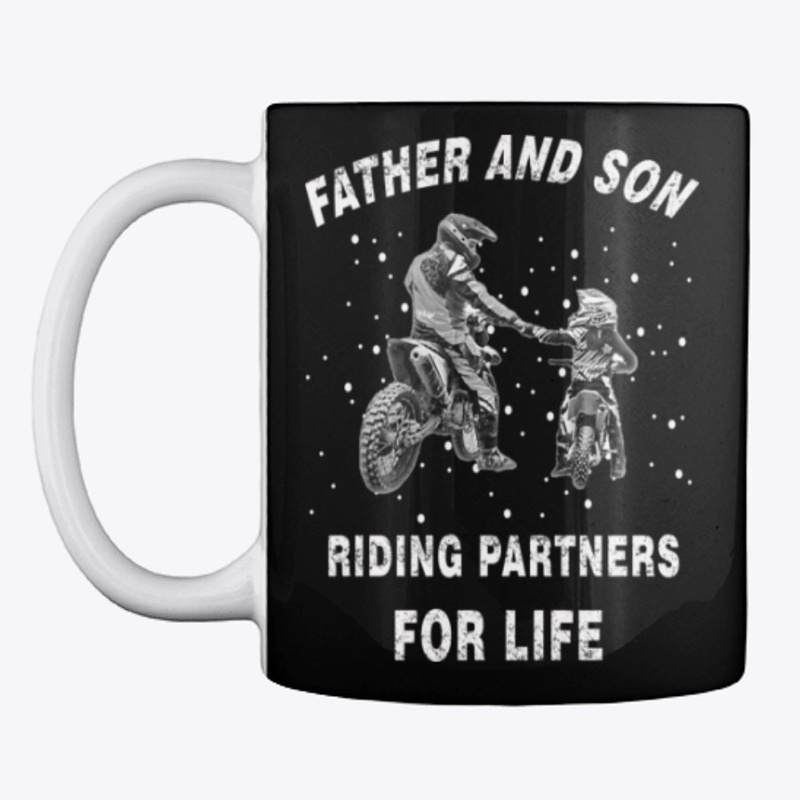 Father And Son Riding Partners For Life