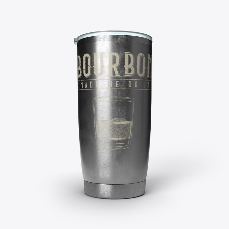 Bourbon Made Me Do It