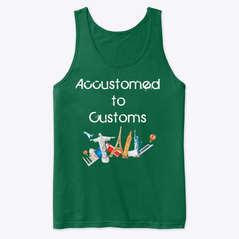 Accustomed To Customs