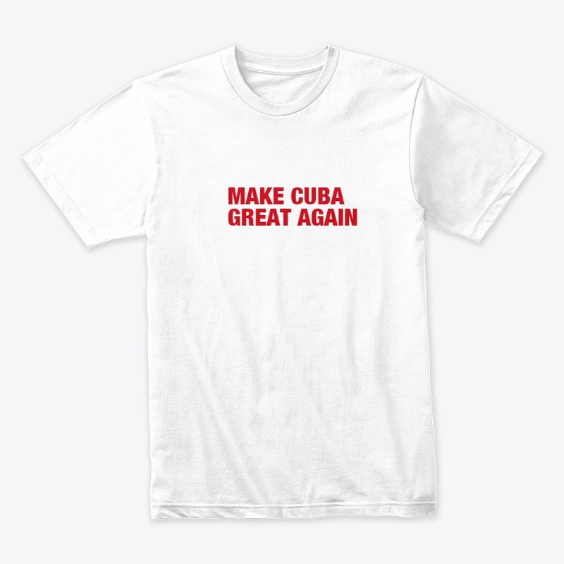 Make CUBA Great Again 