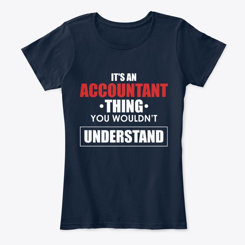 It's An Accountant Thing You Wouldn't...