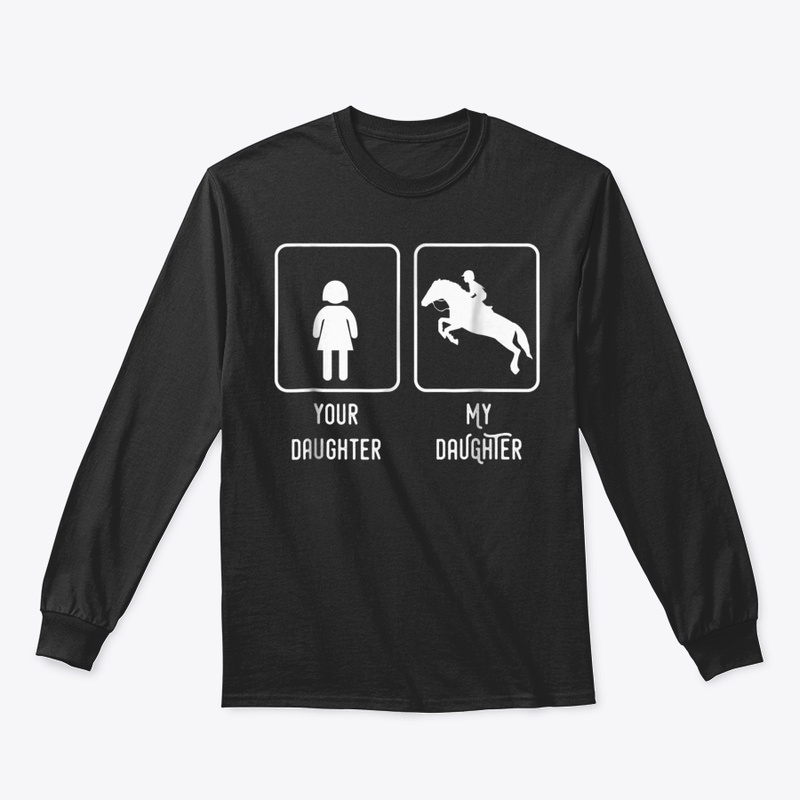 🎁 New Equestrian Rider Daughter T Shirt