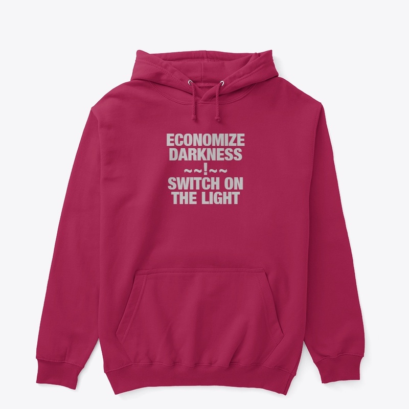 ECONOMIZE DARKNESS 