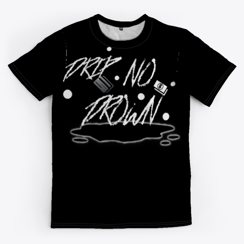 Drip 'No' Drown Tee