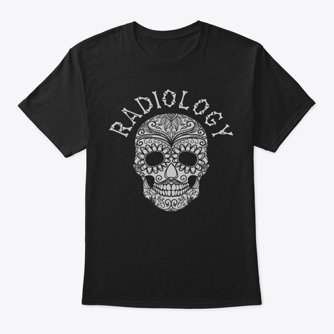 Radiology Tshirt47 Black Maglietta Front
