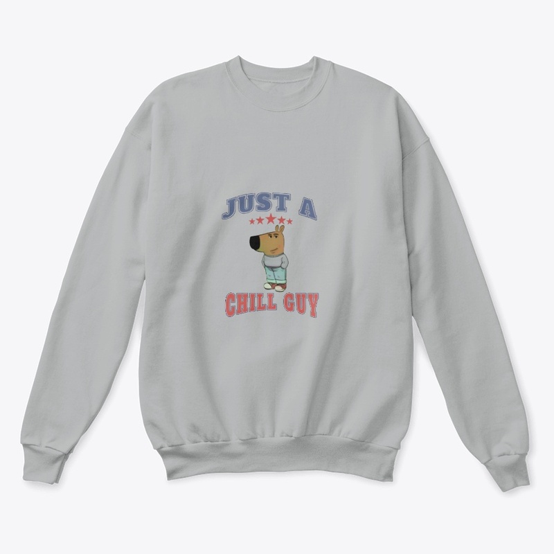 JUST A CHILL GUY