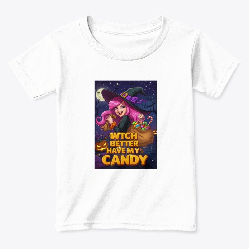 Witch Better Have My Candy