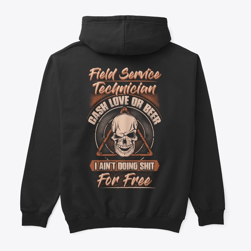 Field Service Technician Worthy Hoodie