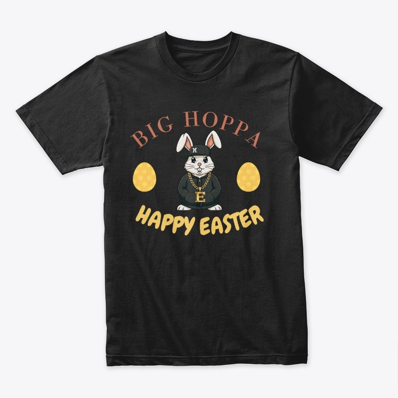 Big Hoppa Happy Easter