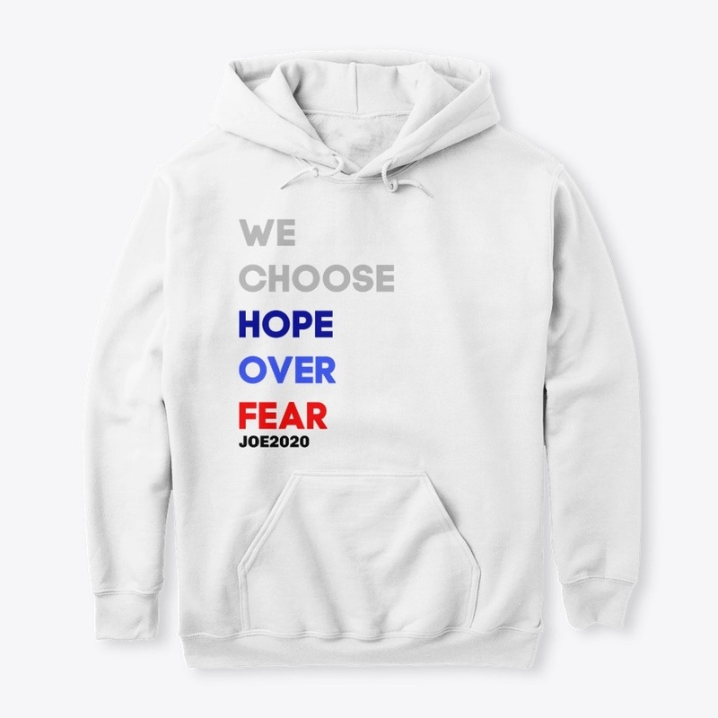 We Choose Hope Over Fear