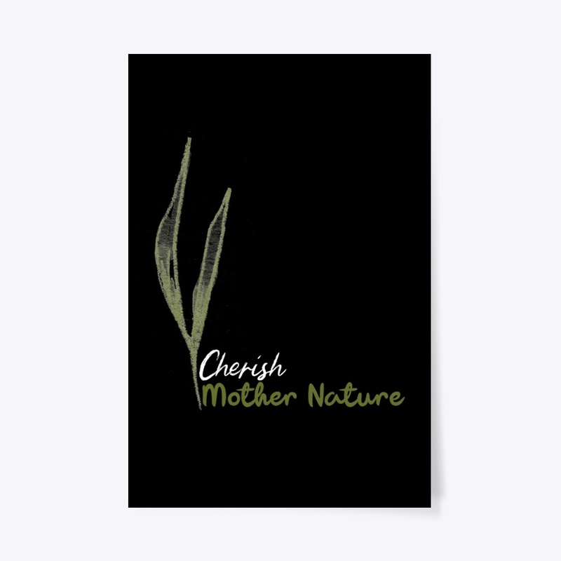 Cherish Mother Nature