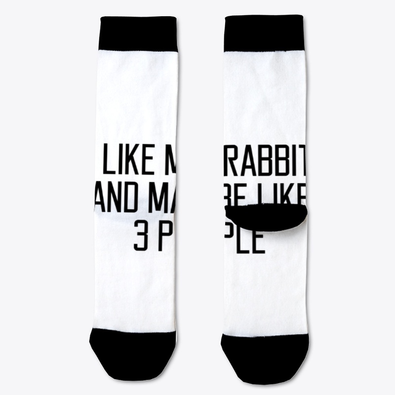 I Like My rabbit And Maybe 3 Like People