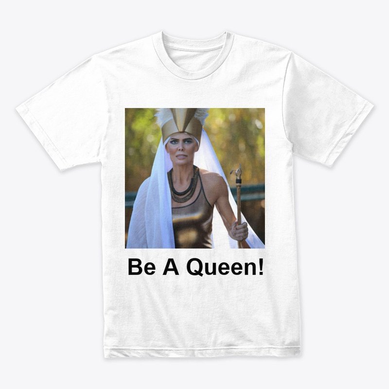 Be A Queen
