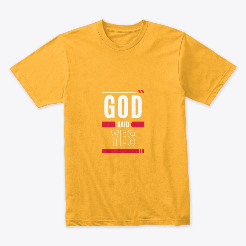 God said YES
