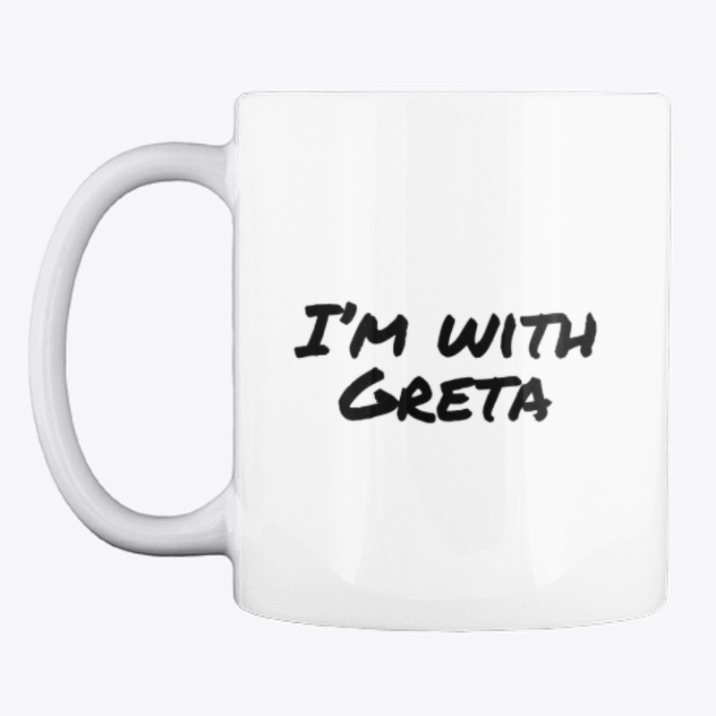 I'm With Greta