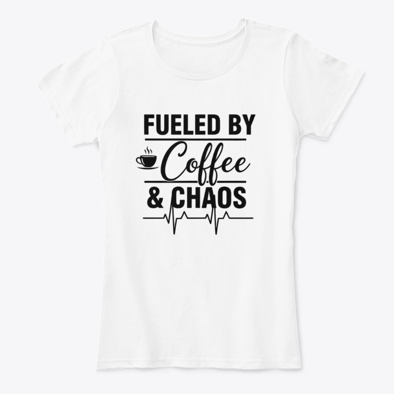 Fueled By Coffee And Chaos