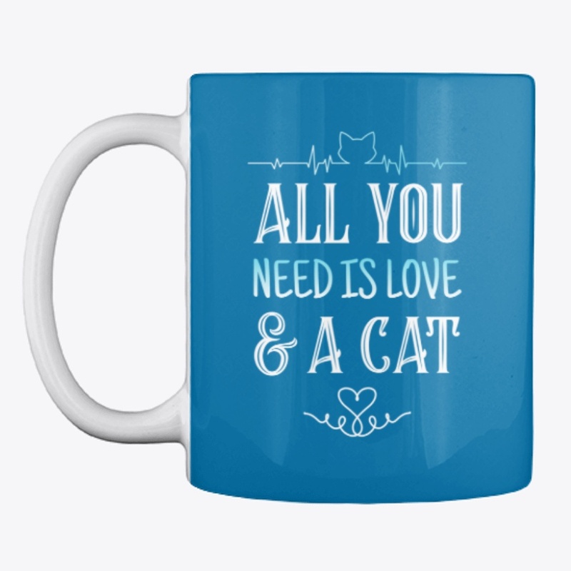 All You Need is Love & a Cat | Cat Tee