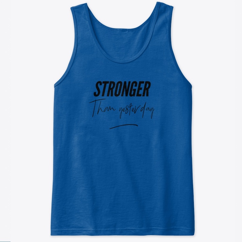 Stronger than yesterday