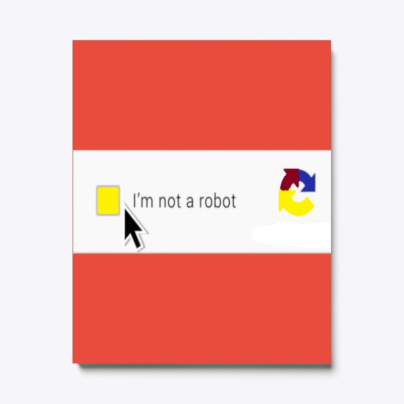 i am not a robot