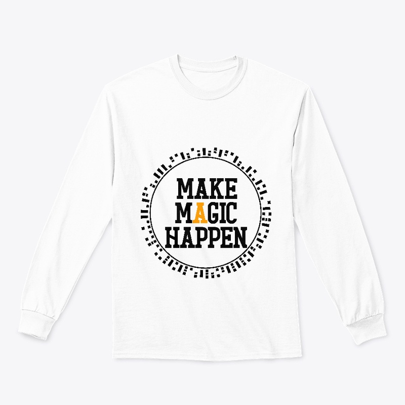 make magic happen