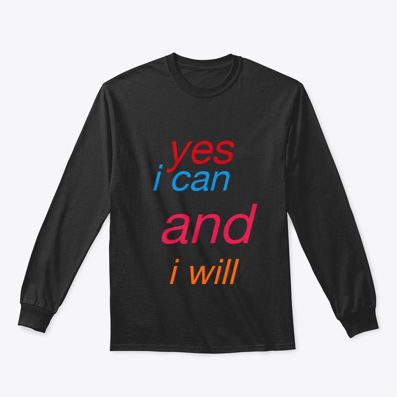 i can and i will