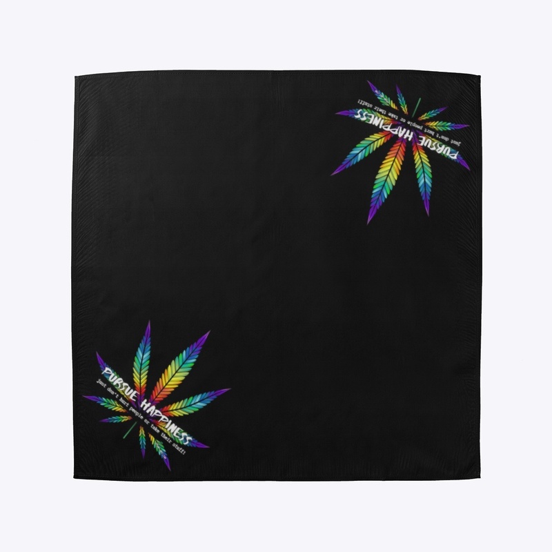 pursue happiness - cannabis leaf