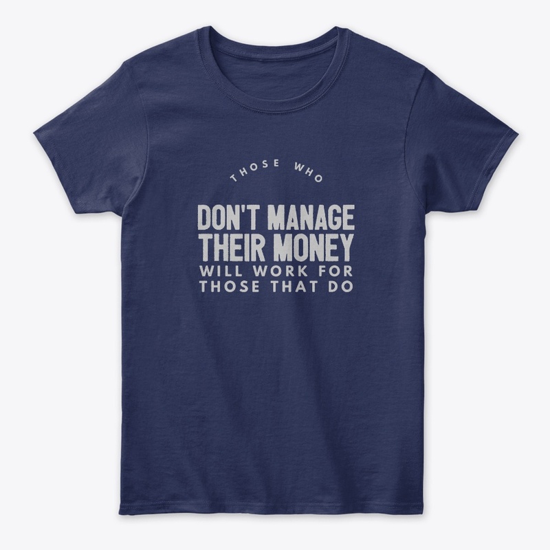 Those Who Don't Manage Their Money