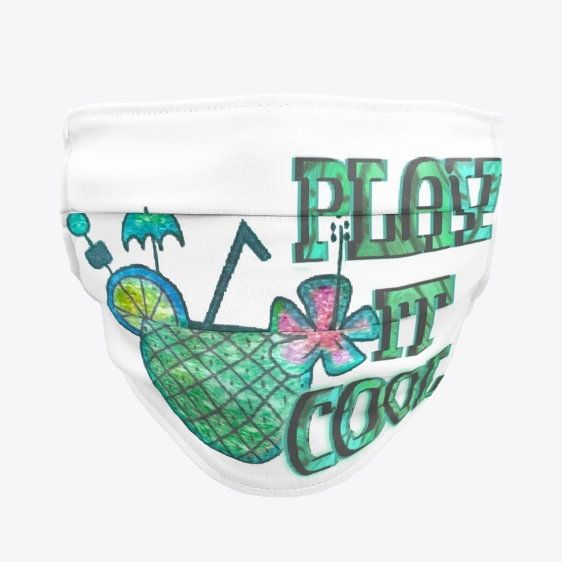 PLAY IT COOL