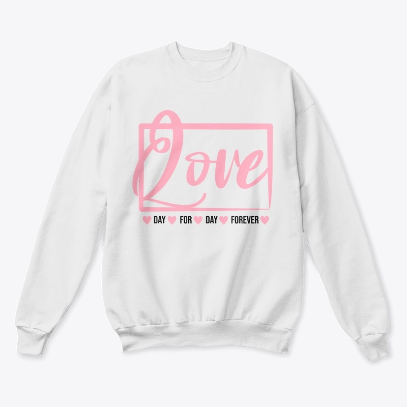 Love day for day forever 