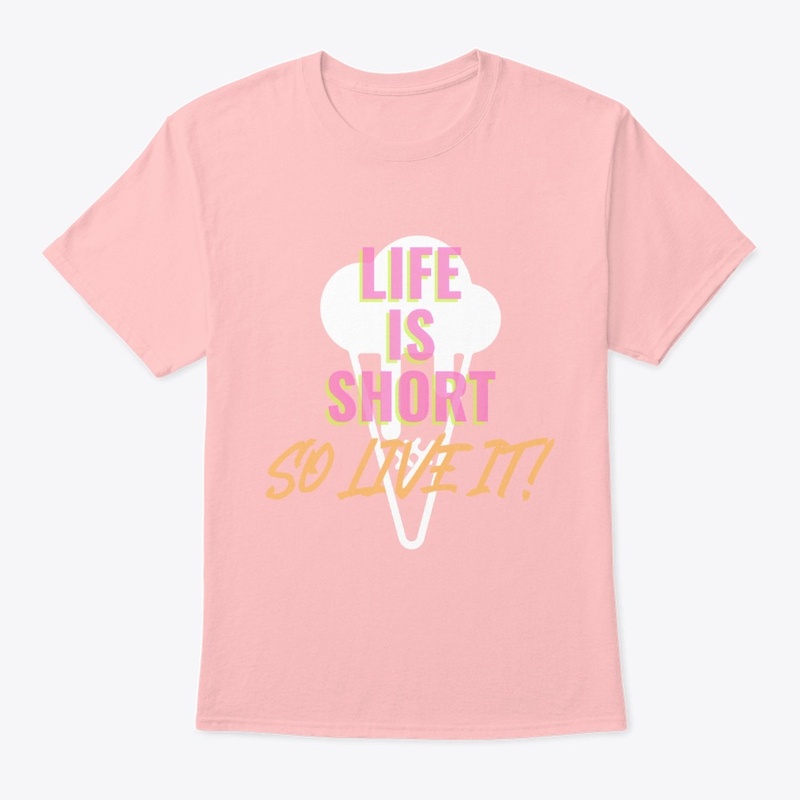 LIFE IS SHORT SO LIVE IT !