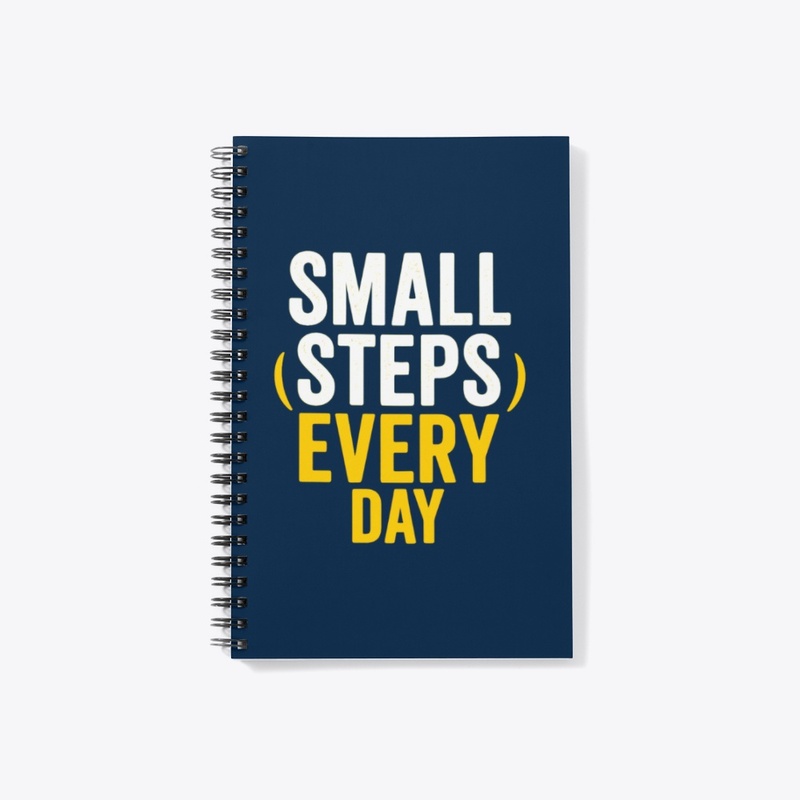 Small Steps Every Day – Motivational