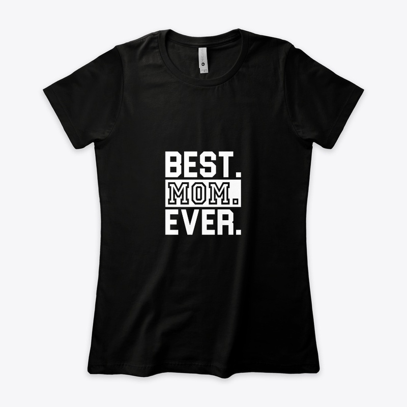 Womens Best Mom Ever