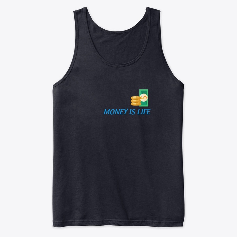 money is life