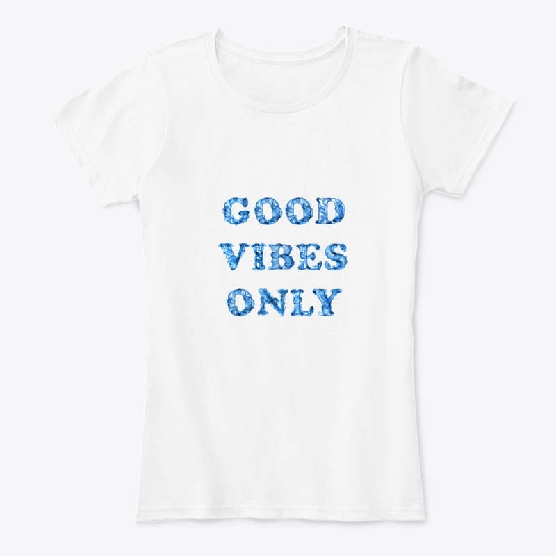 Good Vibes Only 
