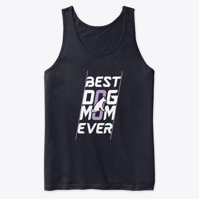 Best Dog Mom Ever T-shirt Desing
