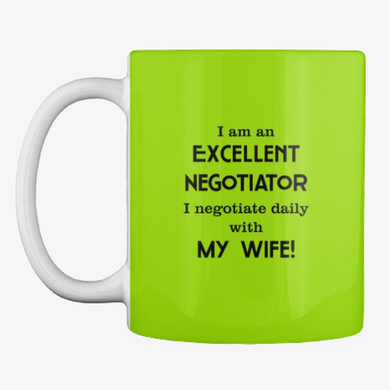 I Am an Excellent Negotiator