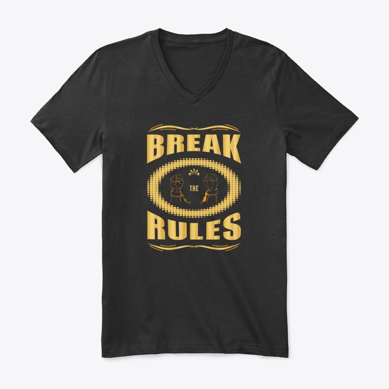 Break The Rules T Shirt Design